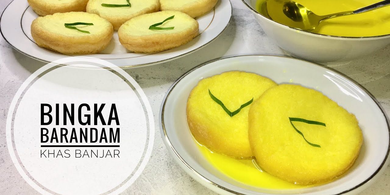 Uniknya Kue Bingka Barandam Khas Banjar Yang Super Legit