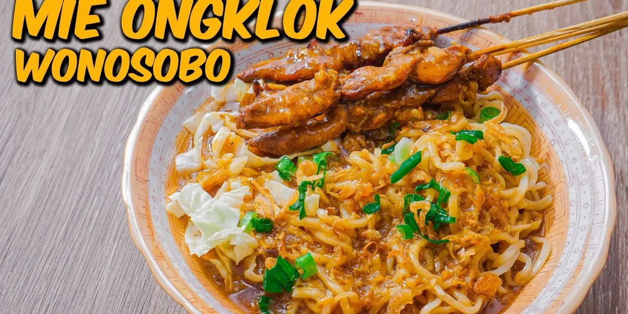 Mie Ongklok Wonosobo: Mi Kuah Kental Tapioka Dan Sate Sapi